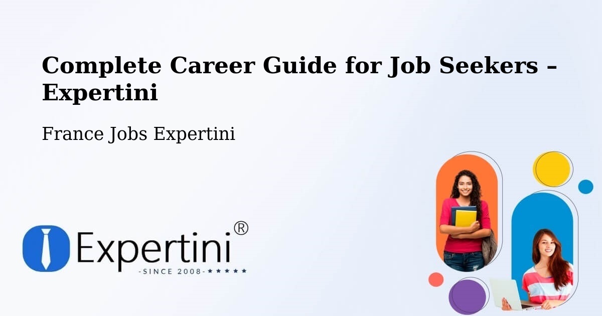 Career Guide for Job Seekers – Boé - Boé, France Jobs Expertini